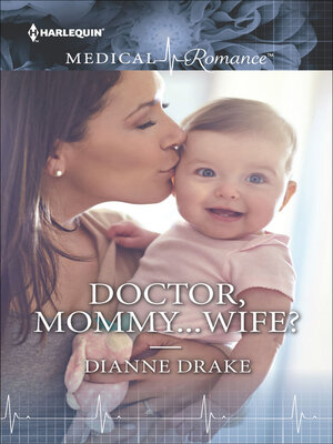 cover image of Doctor, Mommy . . . Wife?